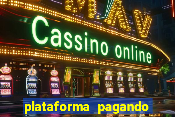 plataforma pagando no cadastro saque free